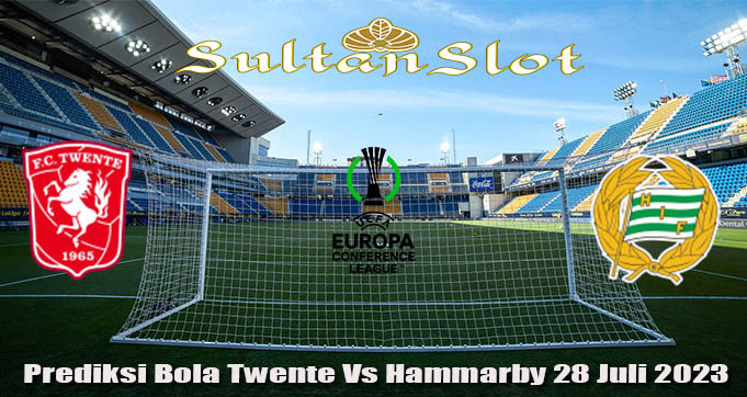 Prediksi Bola Twente Vs Hammarby 28 Juli 2023